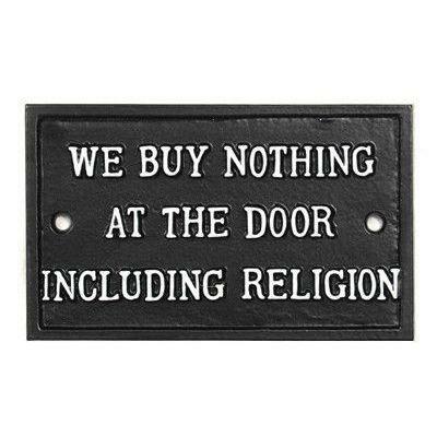 Skylt "We buy nothing.."