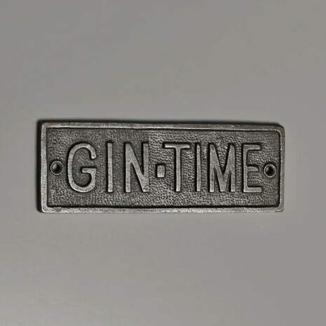 Skylt "Gin Time" - Gjutjrn